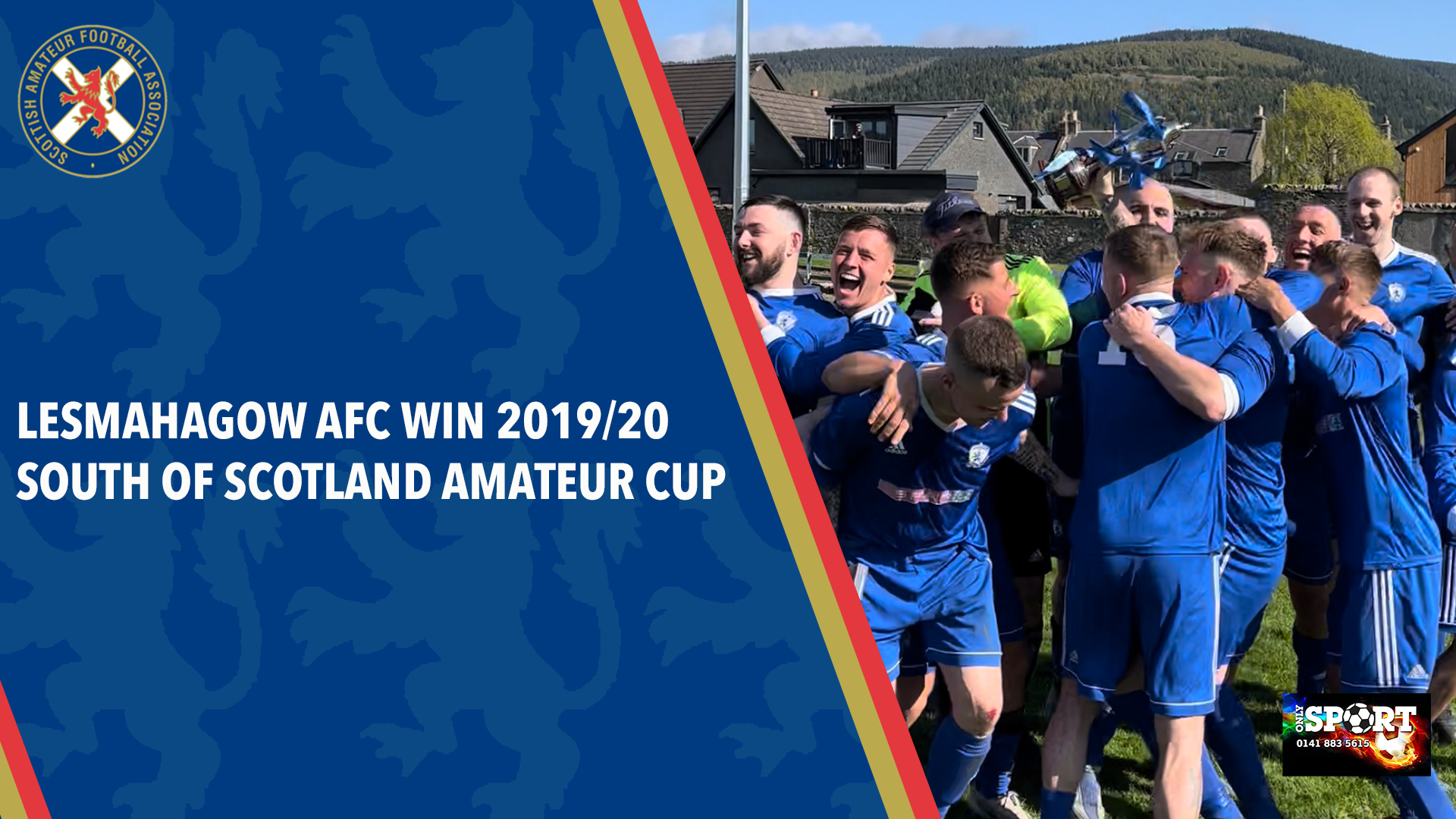 Lesmahagow Win 2019/20 Only Sport South of Scotland Amateur Cup